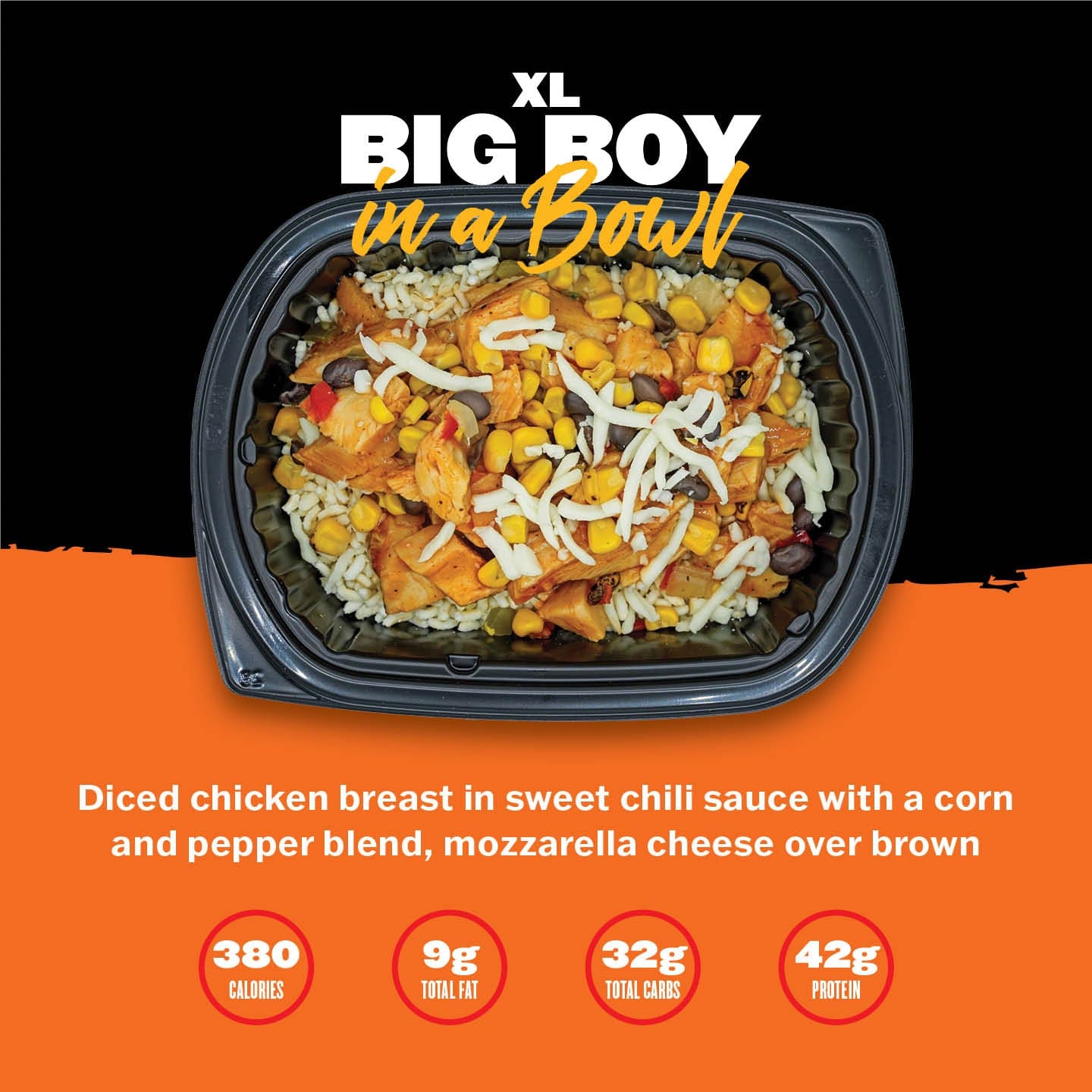 XL Big Boy in a Bowl with sweet chili chicken, corn, peppers, and mozzarella cheese over brown rice. High-protein Clean Eatz Kitchen meal delivery.
