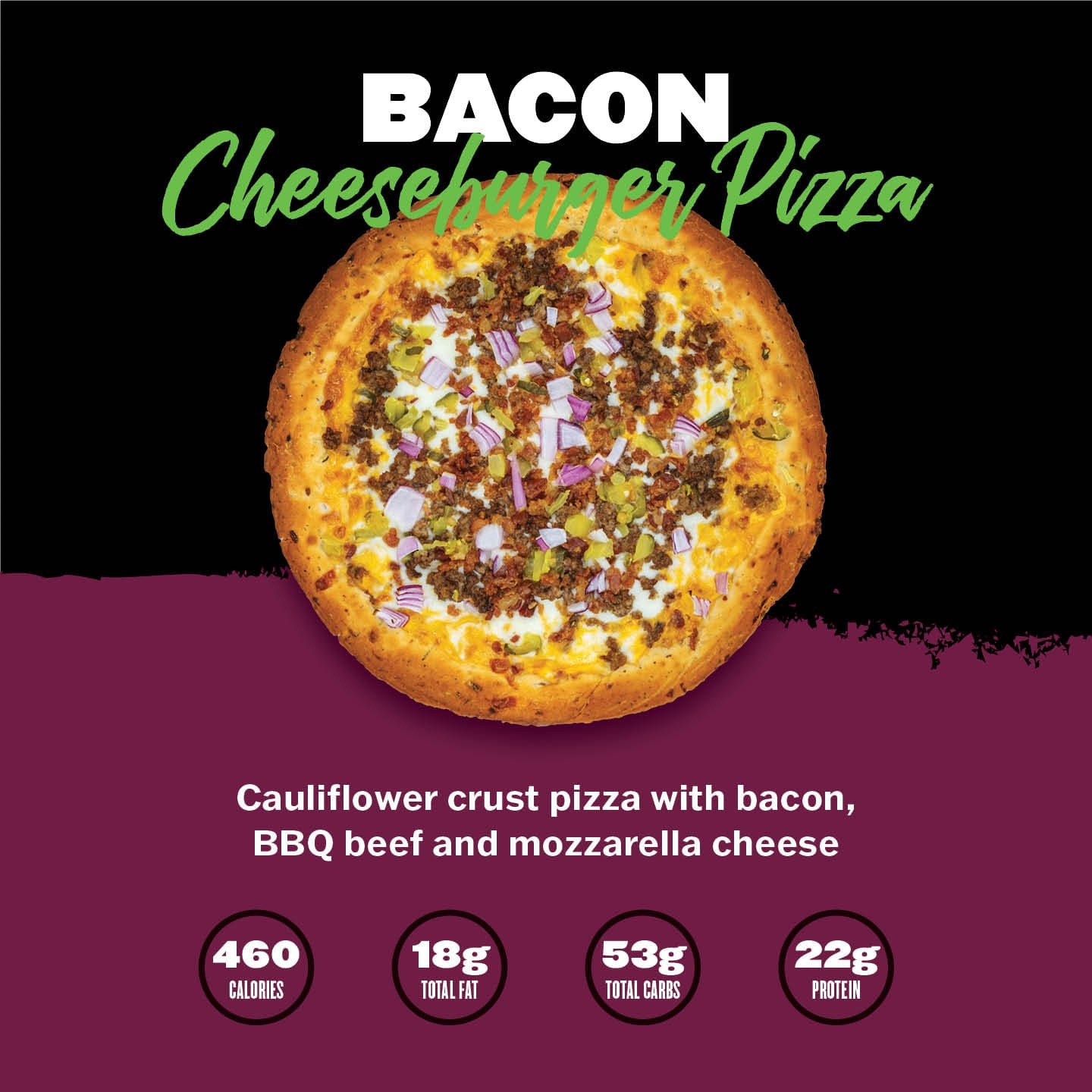 Bacon Cheeseburger Pizza with BBQ beef, crispy bacon, and melted mozzarella on a cauliflower crust from Clean Eatz Kitchen. High-protein meal option.
